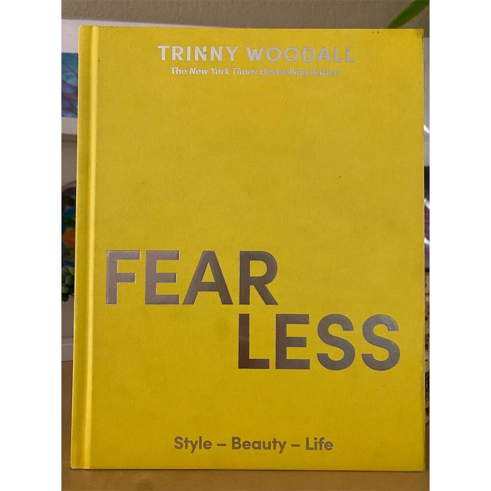 Fearless by Trinny Woodall Hardcover Style Beauty Life Guide Book